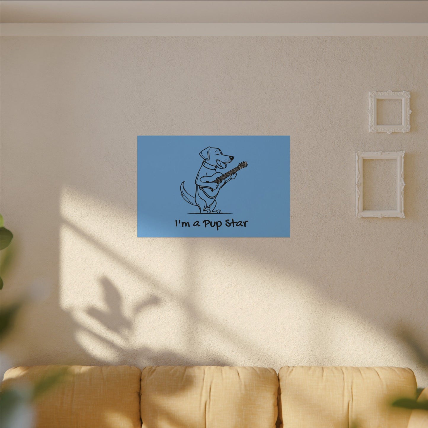 I'm a Pup Star. Canvas Gallery Wraps