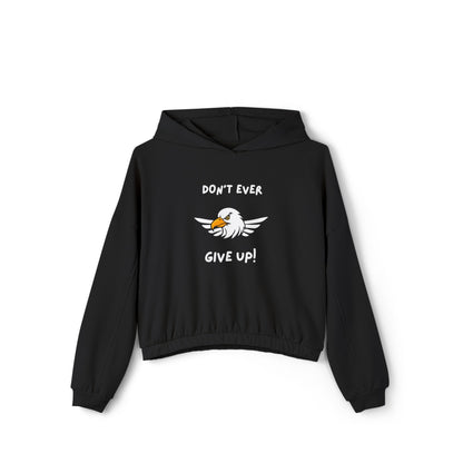 Don't Ever Give Up Eagle! Women's Cinched Bottom Hoodie