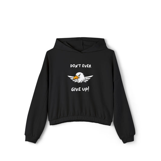 Don't Ever Give Up Eagle! Women's Cinched Bottom Hoodie