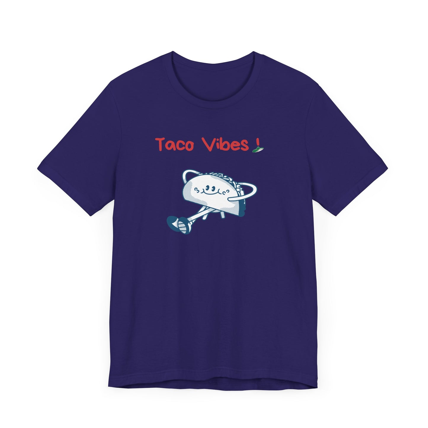 Taco Vibes!. Unisex Jersey Short Sleeve Tee