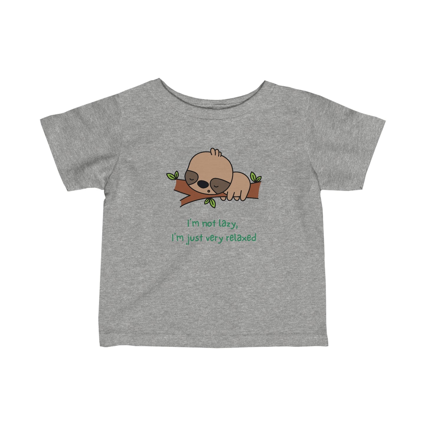 I'm Not Lazy. I'm Just Very Relaxed.  Infant Fine Jersey Tee