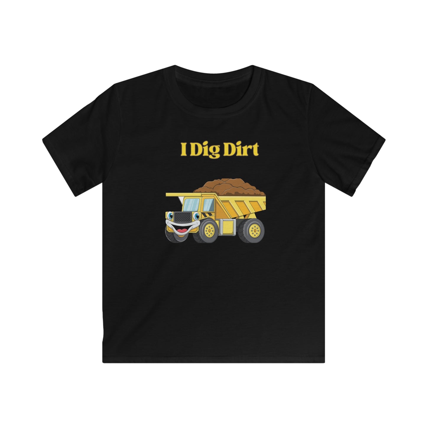 I Dig Dirt. Kids Softstyle Tee