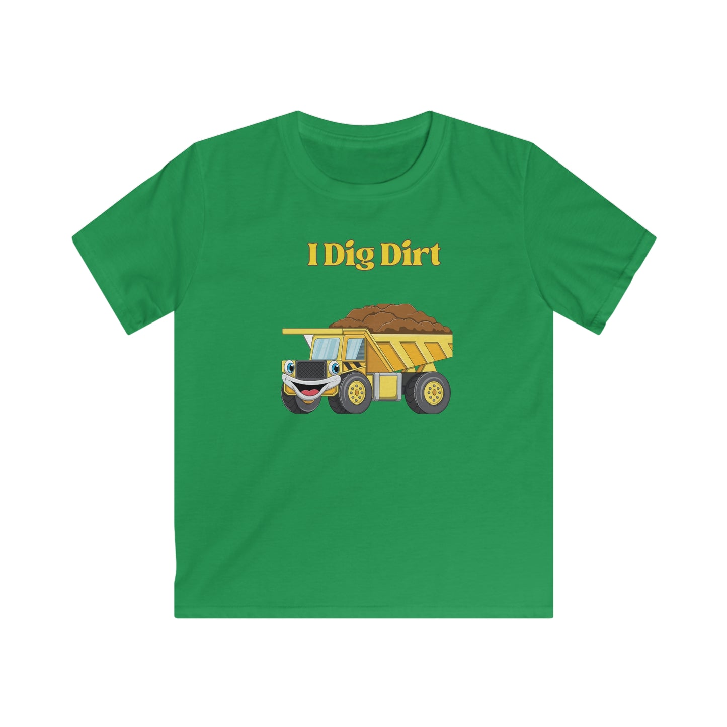 I Dig Dirt. Kids Softstyle Tee