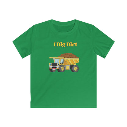 I Dig Dirt. Kids Softstyle Tee