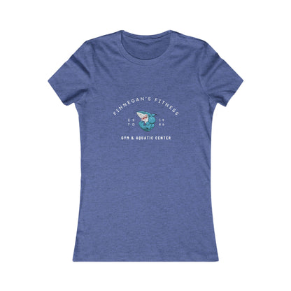Finnegan's Fitness. Gym and Aquatic Center. Women's Favorite Tee