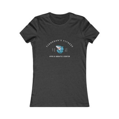 Finnegan's Fitness. Gym and Aquatic Center. Women's Favorite Tee