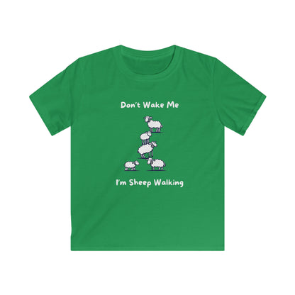 Don’t Wake Me. I'm Sheep Walking. Kids Softstyle Tee