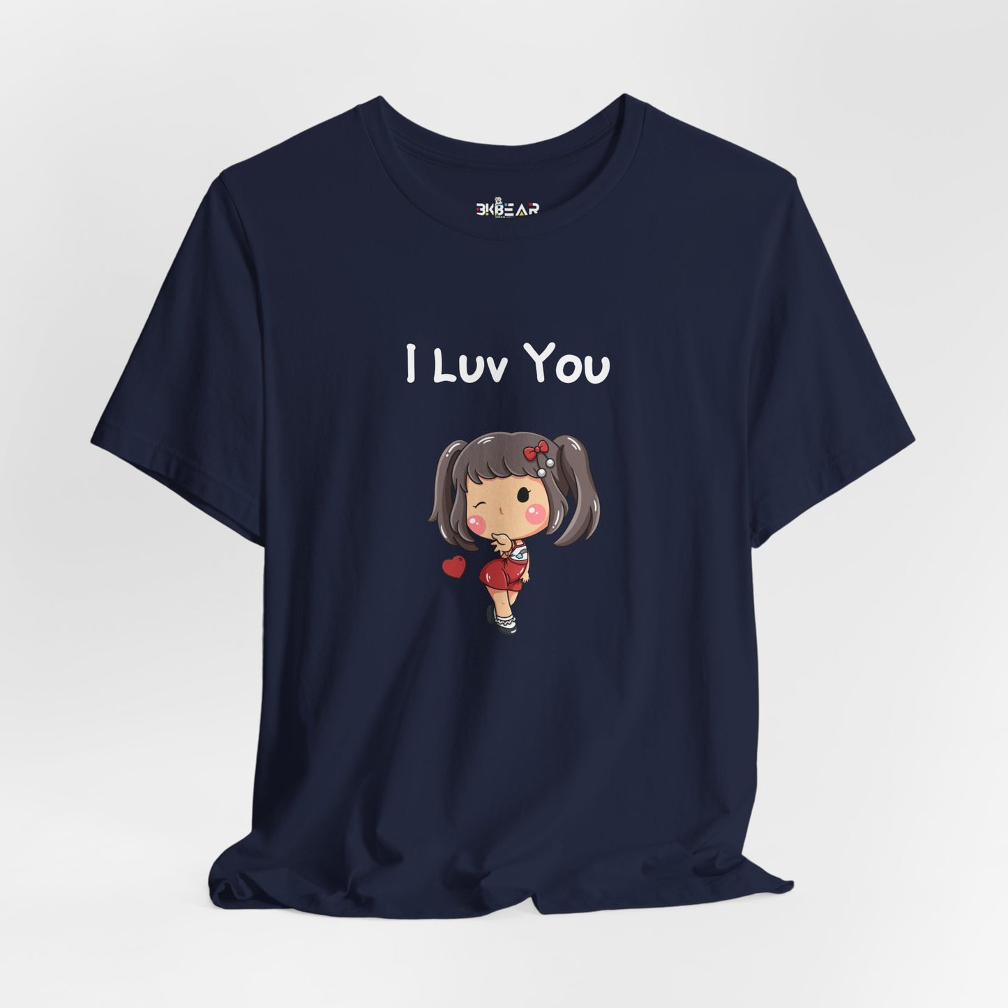 I Luv You. Unisex Jersey Short Sleeve Tee
