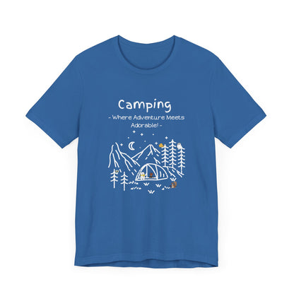 Camping. Where Adventure Meets Adorable.  Unisex Short Sleeve Tee