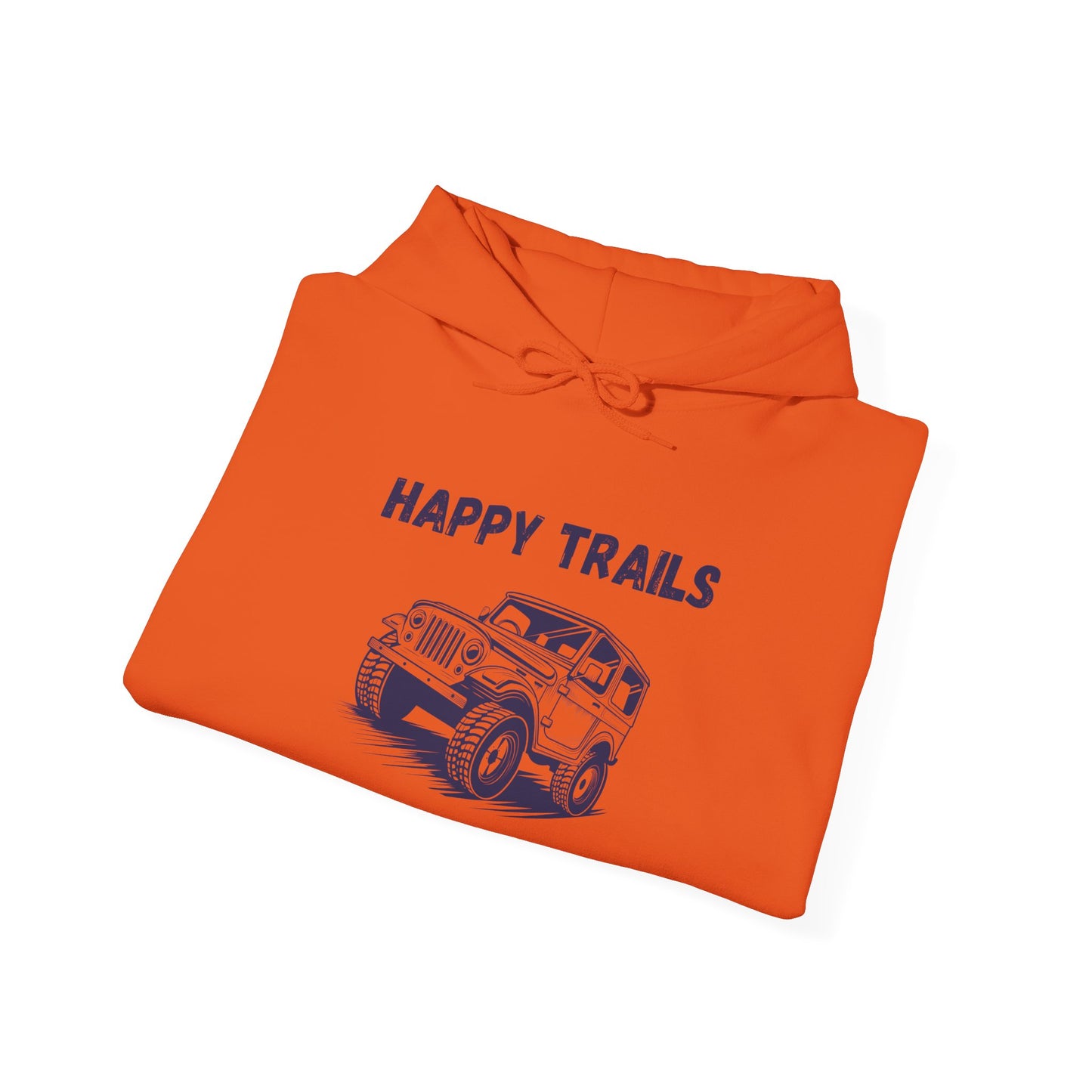 Happy Trails Unisex Hooded Sweatshirt, Cozy Outdoor Hoodie, Perfect Gift for Adventurers, Casual Wear, Great for Road Trips