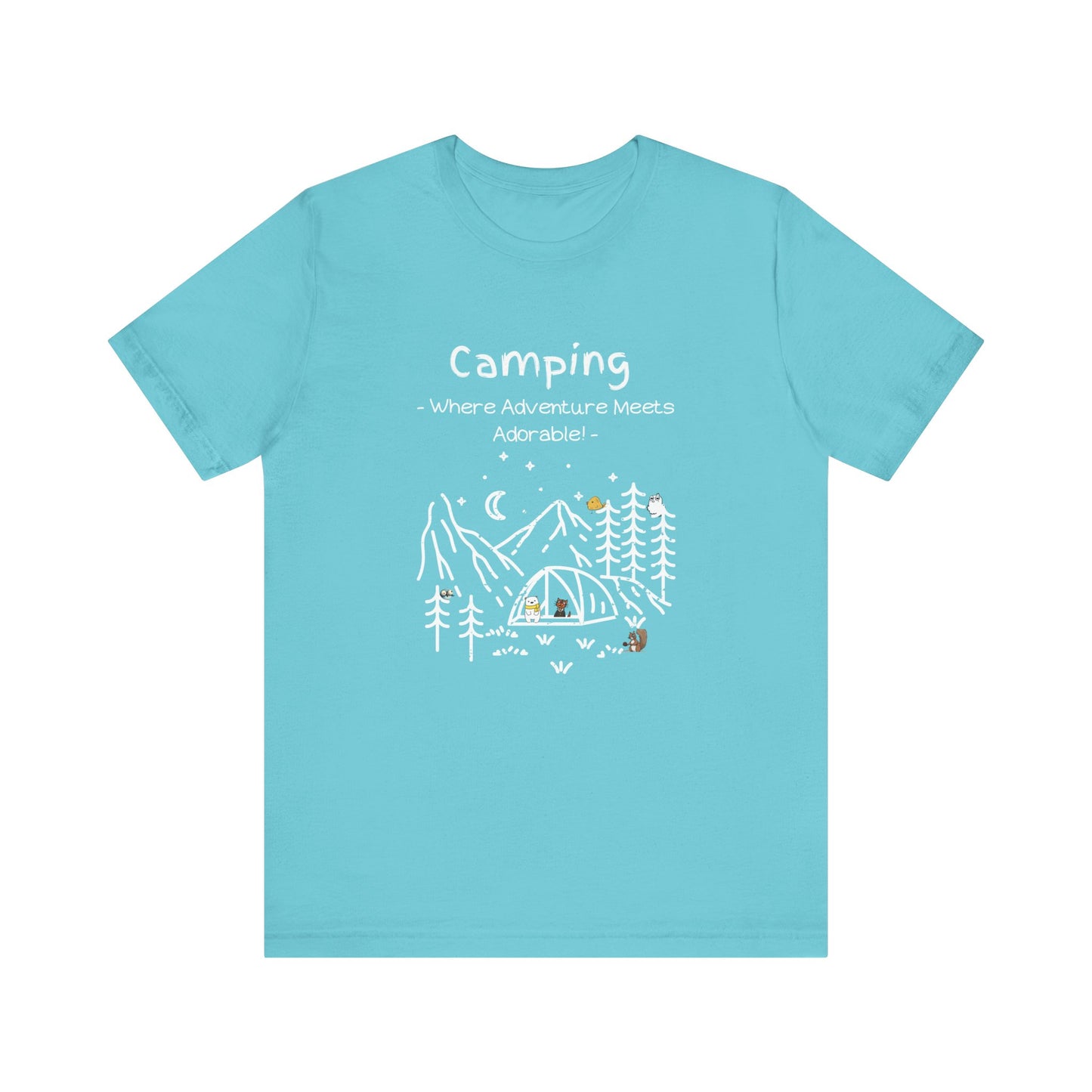 Camping. Where Adventure Meets Adorable.  Unisex Short Sleeve Tee