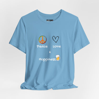 Peace, Love and Hoppiness. Unisex Jersey Short Sleeve Tee