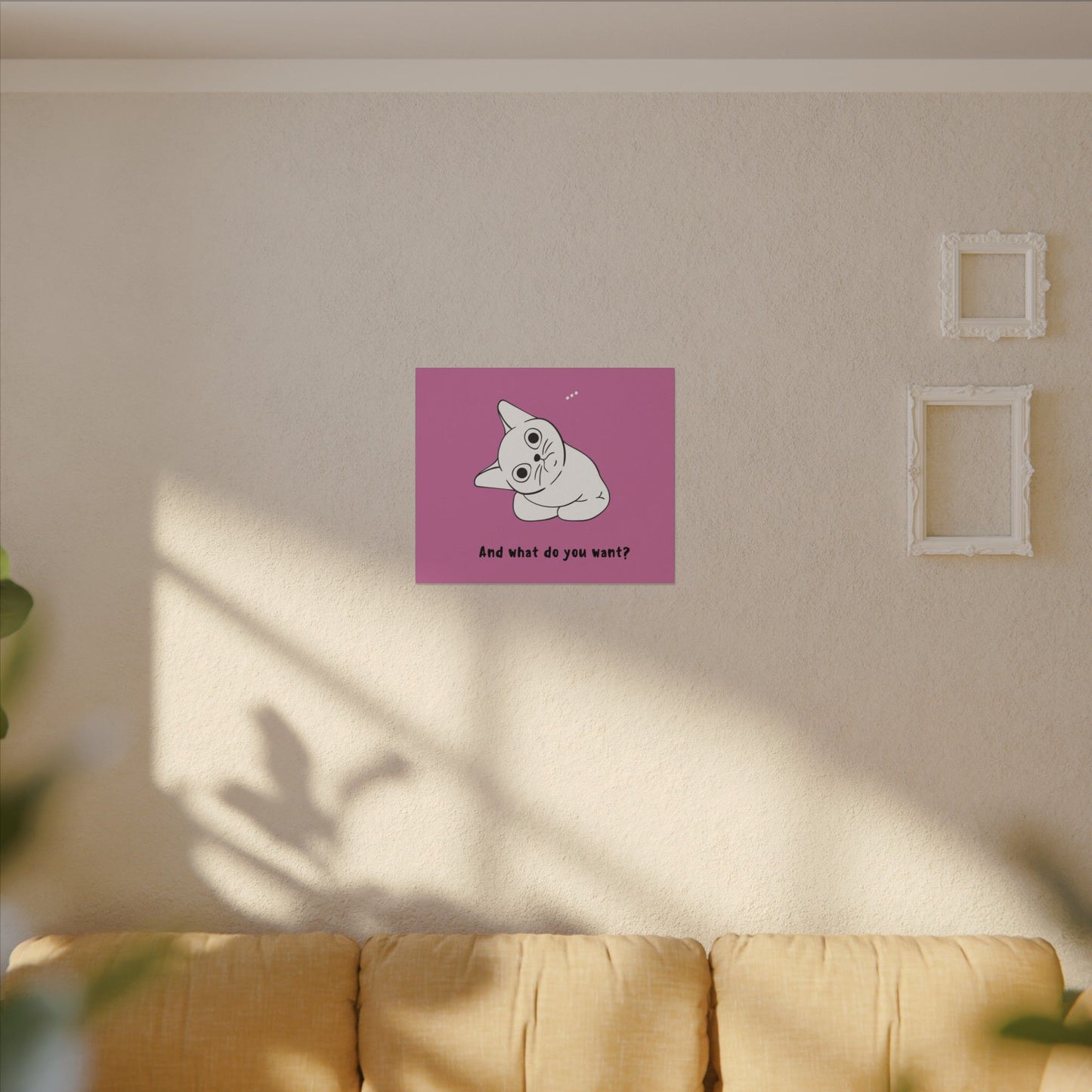Canvas Print - Cute but Vexing Cat Wondering What You Want