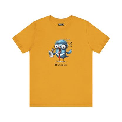 Birdcaster. Unisex Jersey Short Sleeve Tee