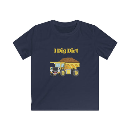 I Dig Dirt. Kids Softstyle Tee
