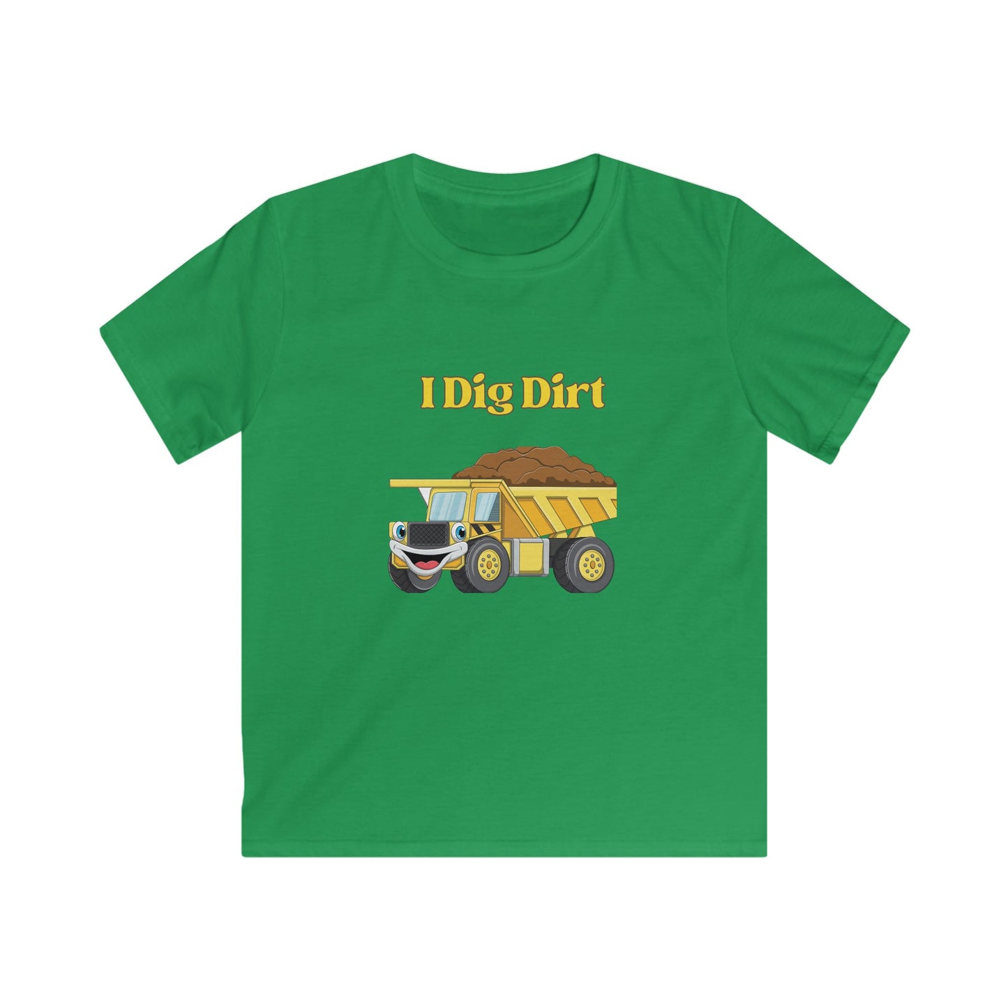 I Dig Dirt. Kids Softstyle Tee