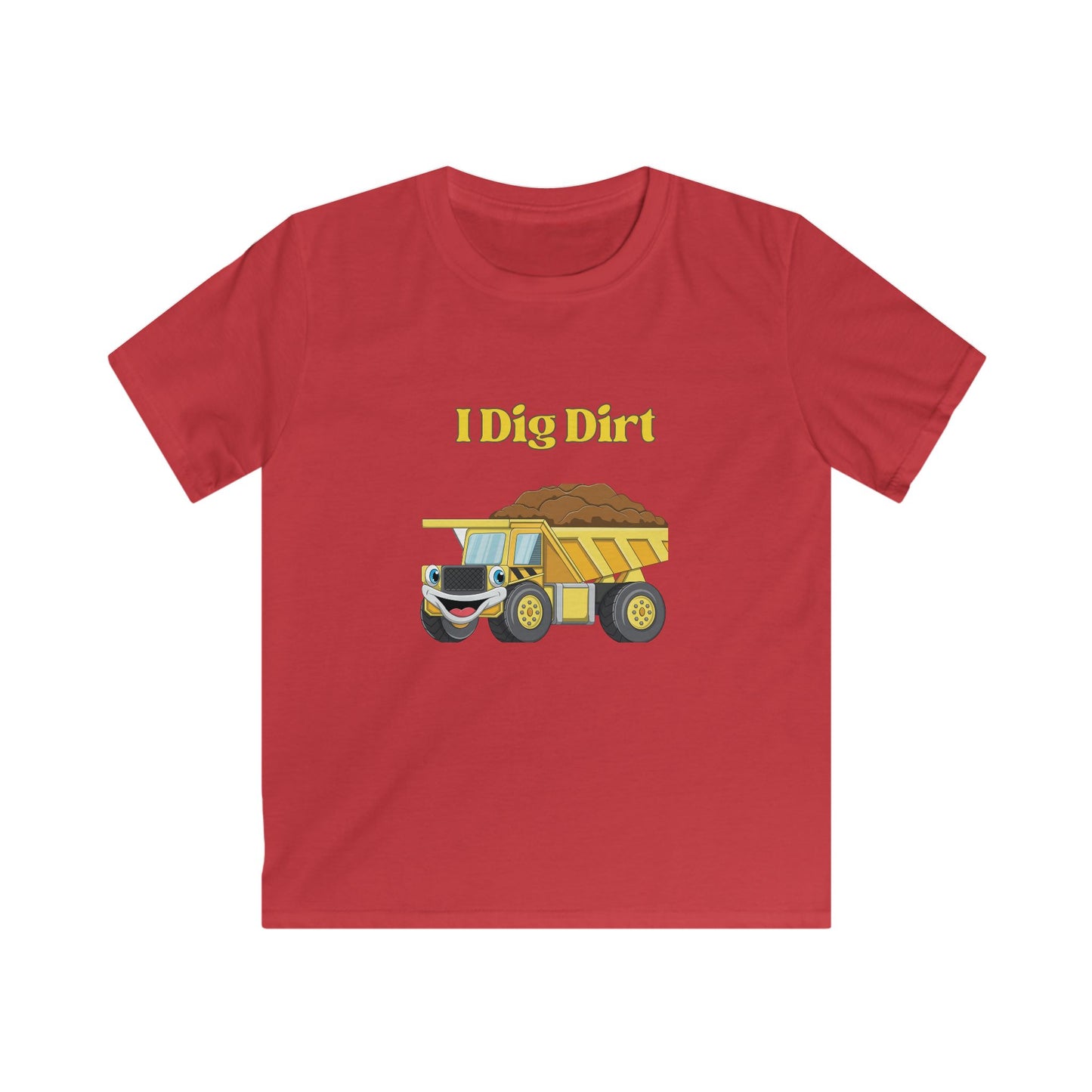 I Dig Dirt. Kids Softstyle Tee