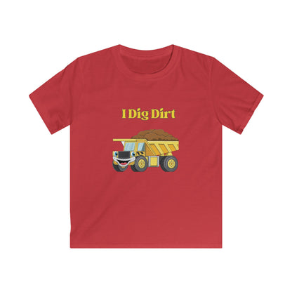 I Dig Dirt. Kids Softstyle Tee