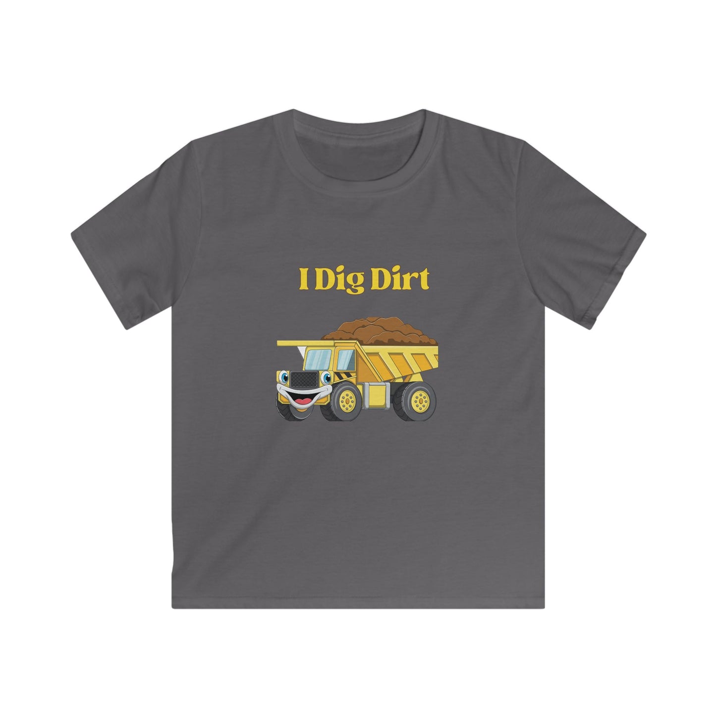 I Dig Dirt. Kids Softstyle Tee