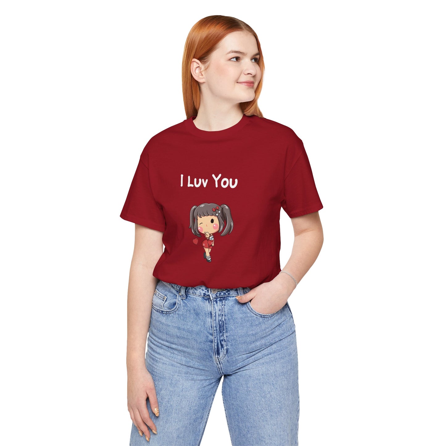I Luv You. Unisex Jersey Short Sleeve Tee