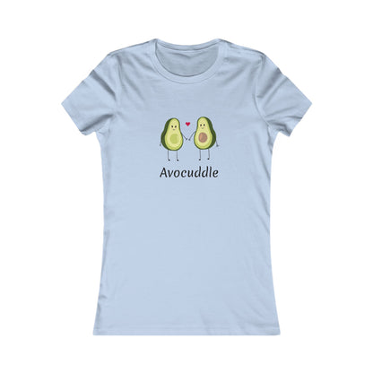 Avocuddle.  Women's Favorite Tee