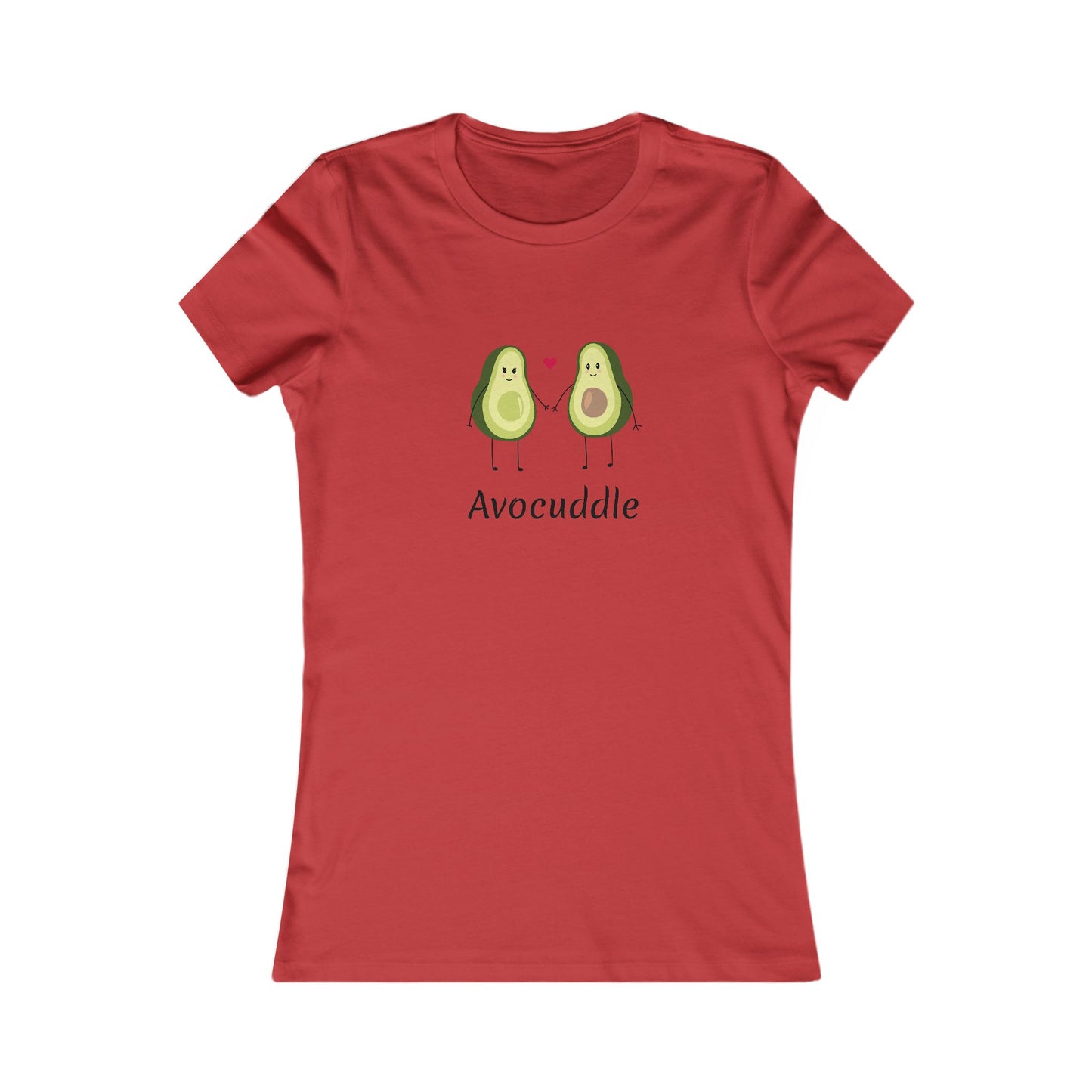 Avocuddle.  Women's Favorite Tee