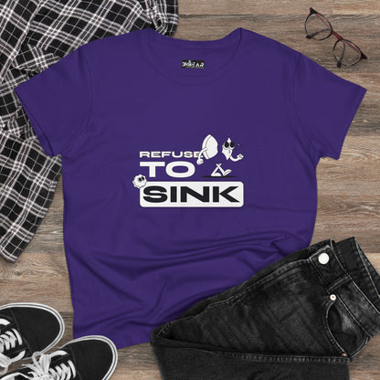 Refuse To Sink. Women's Midweight Cotton Tee