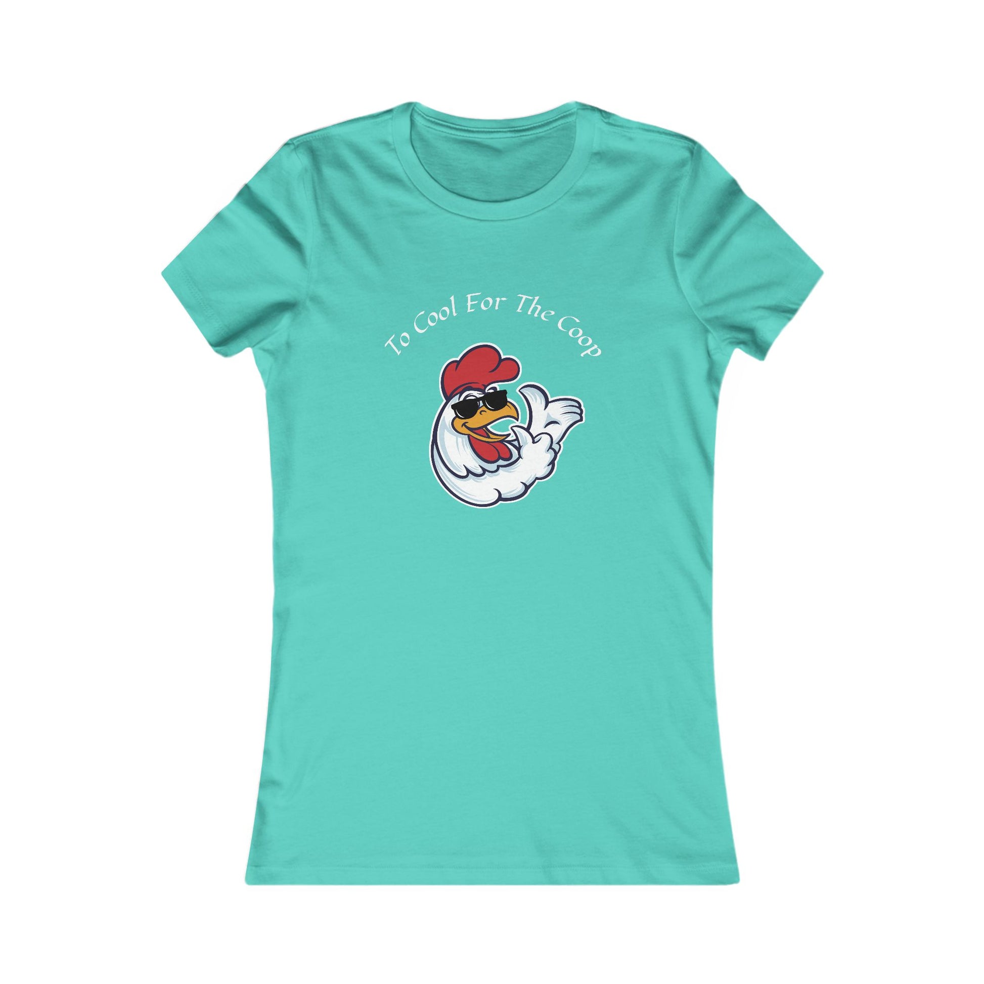 Printify turquoise too cool for the coop shirt with cartoon cool chicken graphic on front
