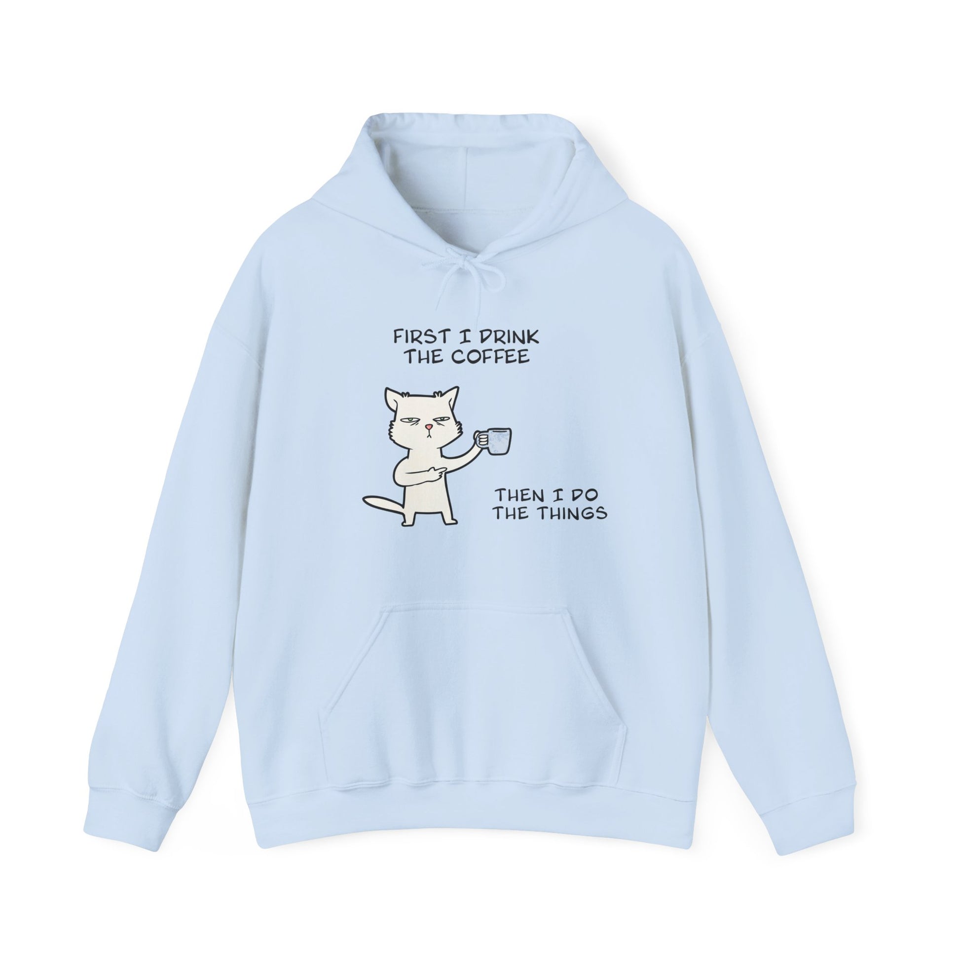 Light blue but first coffee hoodie with cartoon cat holding coffee cup and humorous text