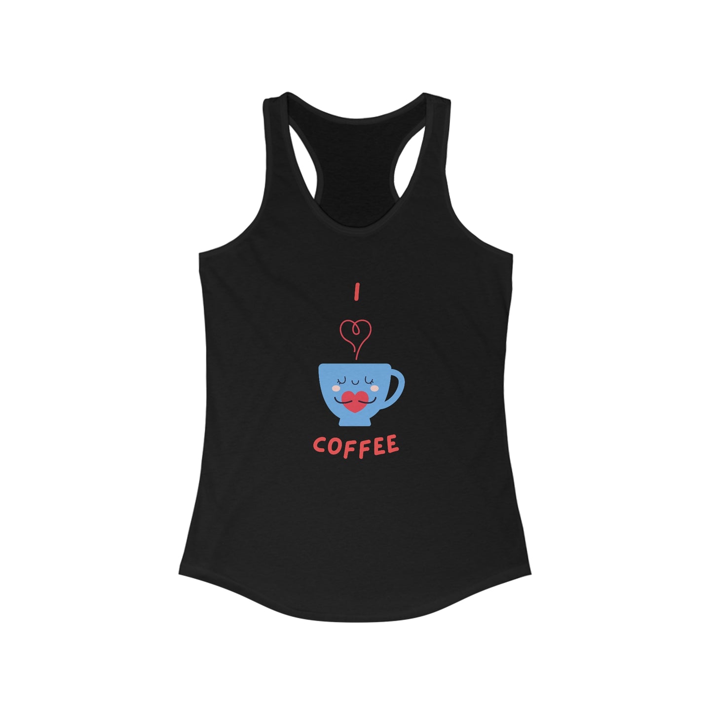 Black tank top with cute blue coffee cup graphic and red text I love coffee but first coffee tee