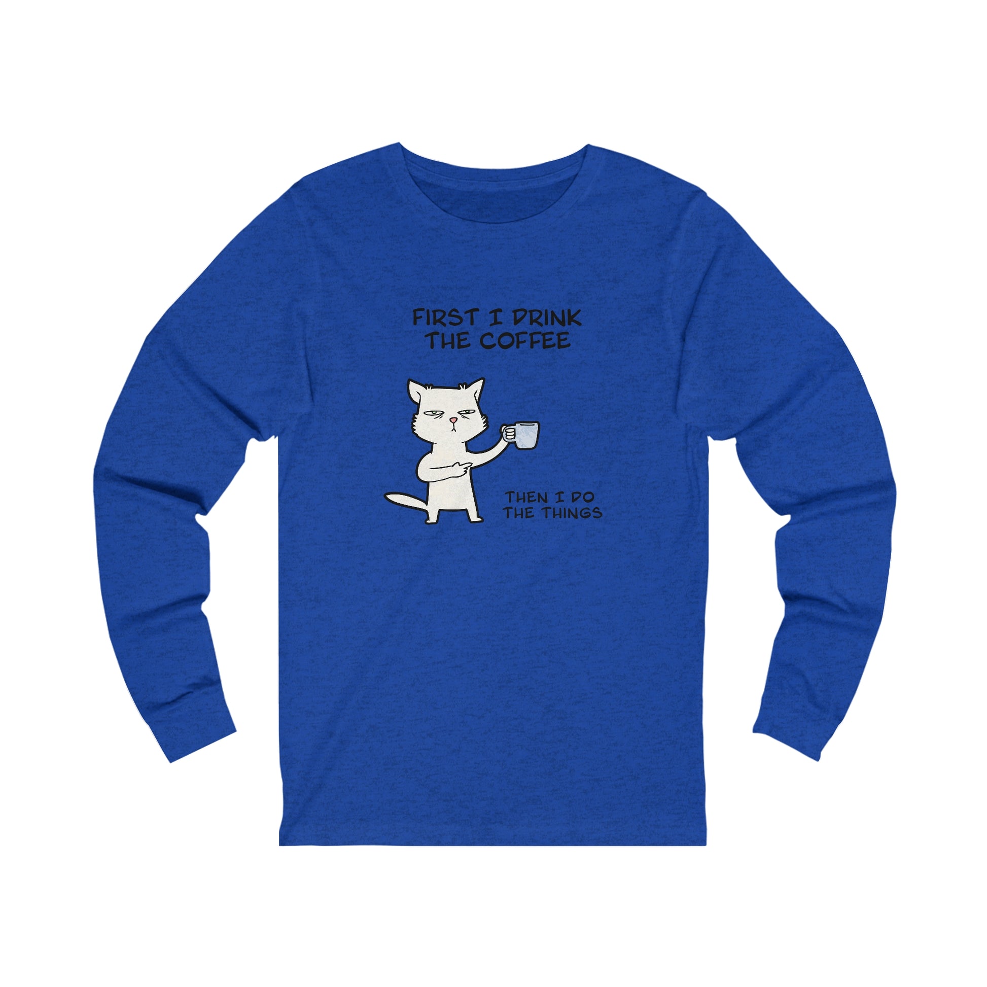 Blue long-sleeve Printify but first coffee tee with cat holding coffee cup and text design