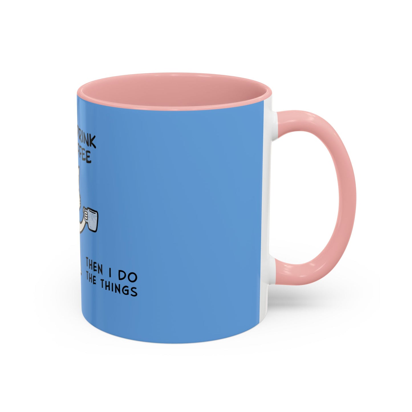 Printify coffee mugs with blue exterior and pink handle and interior featuring motivational text design