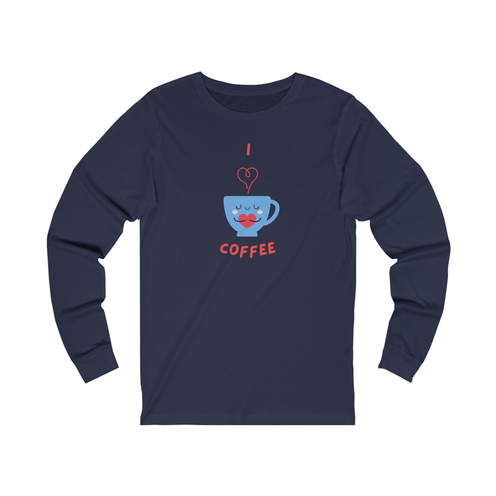 Printify navy long-sleeve shirt with cute coffee cup design and I love coffee text coffee and tees