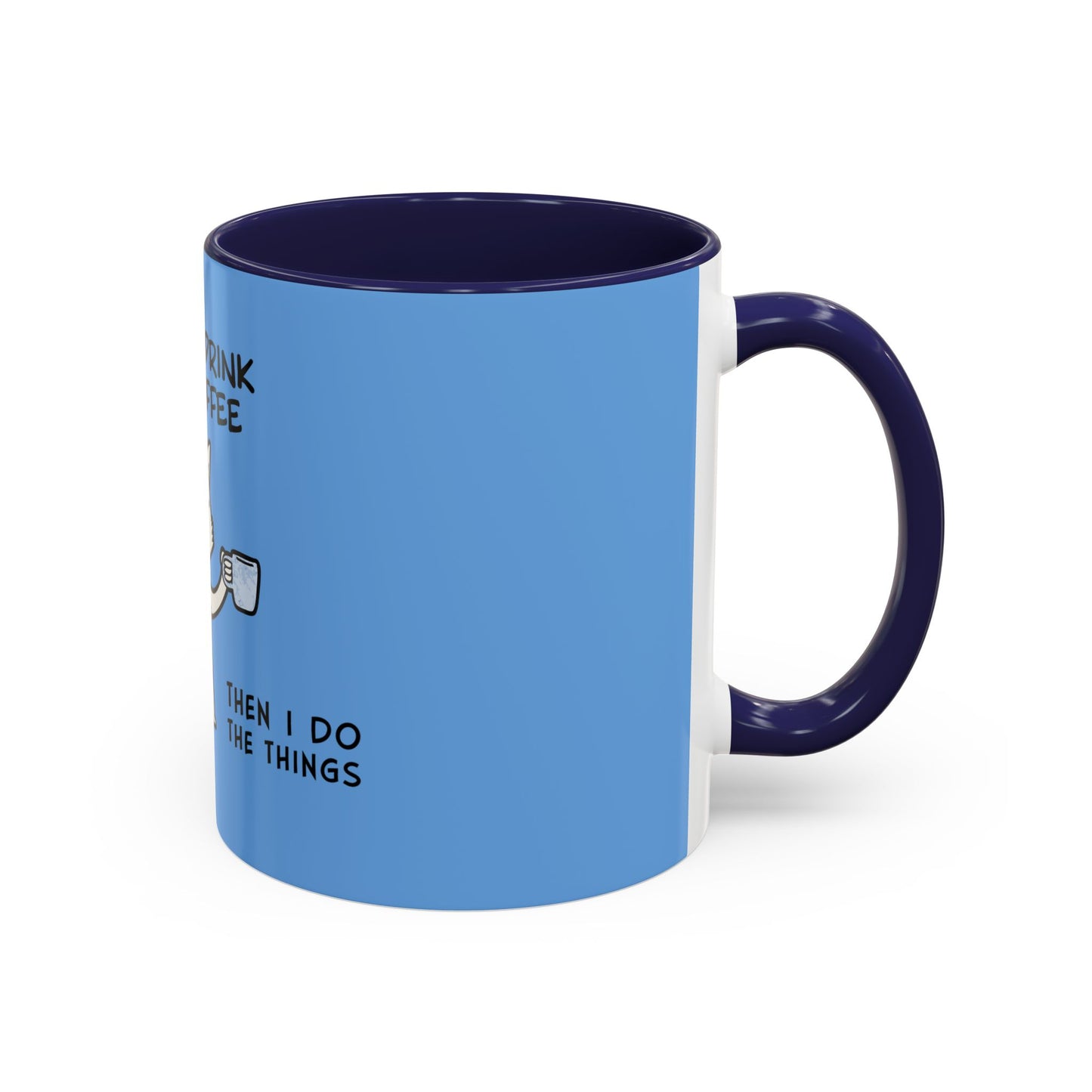 Blue and white Printify coffee mug with dark blue handle and interior featuring coffee-themed text