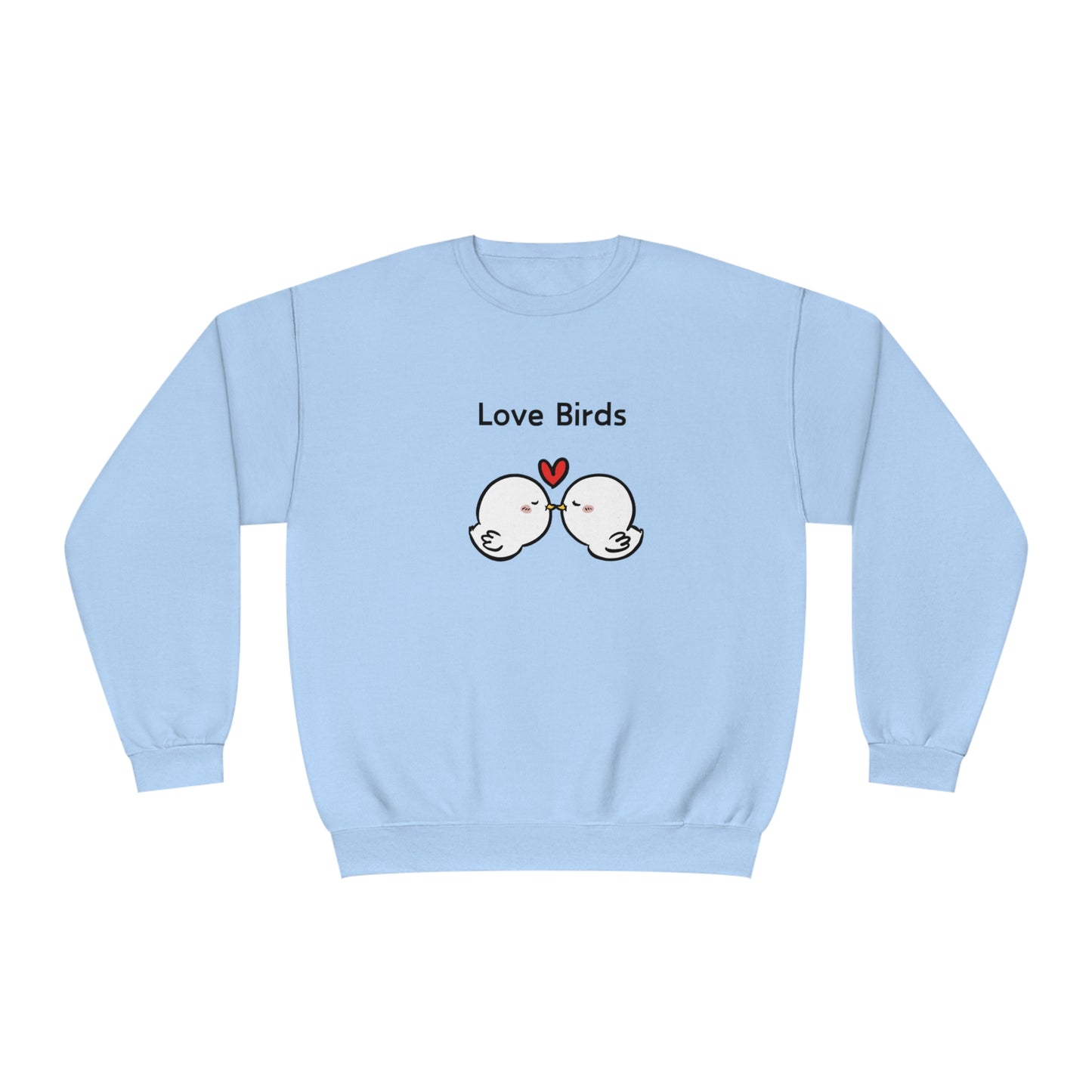 Light blue cute sweatshirts with sayings featuring love birds and a red heart graphic by Printify