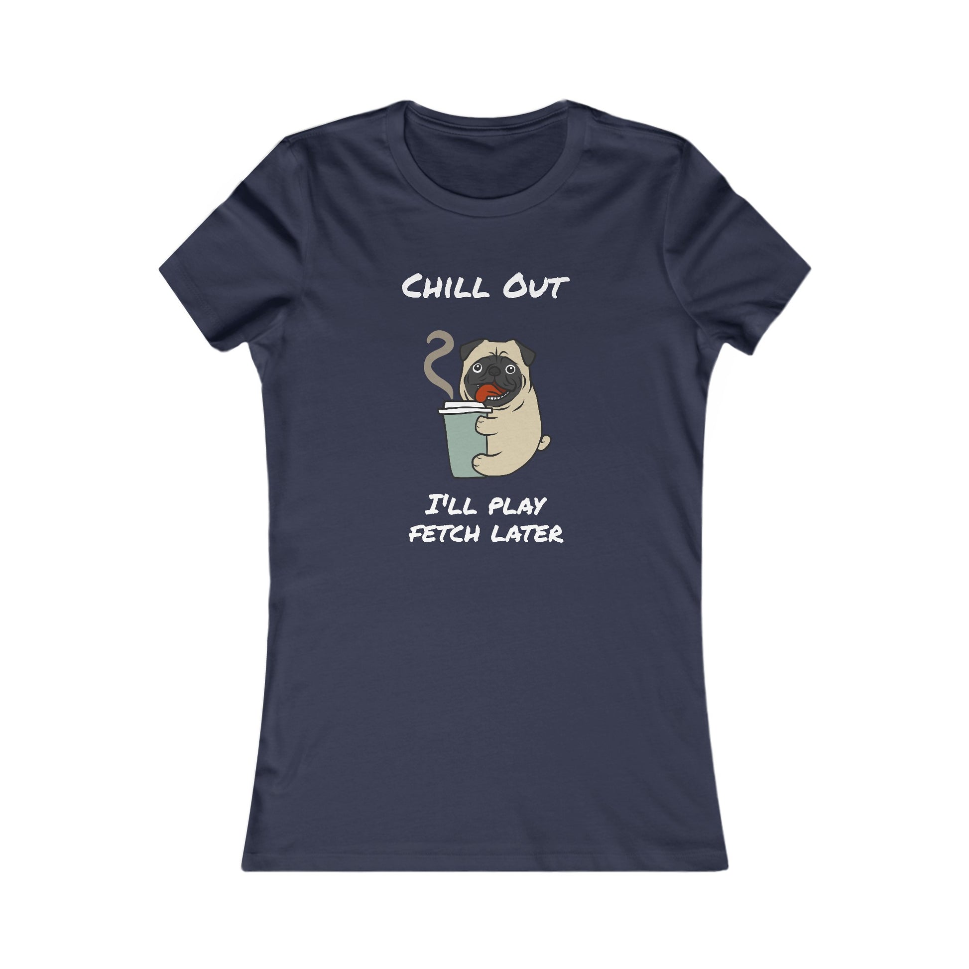 Funny dog graphic tee for women in navy with a cute pug holding a coffee cup and chill out text