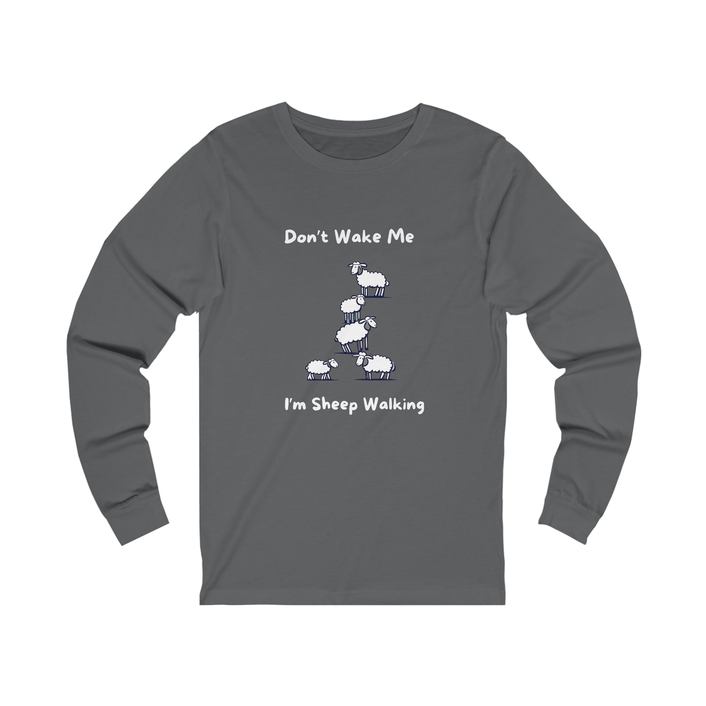 Gray long-sleeve funny sheep shirt with humorous text and sheep graphic from Printify