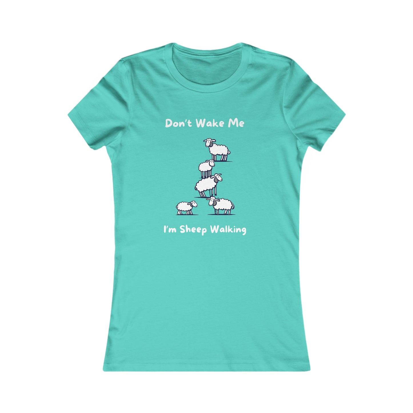 Printify funny sheep shirt in teal with cartoon sheep and text Don't Wake Me I'm Sheep Walking