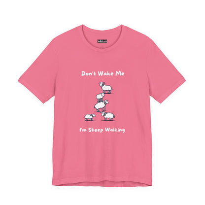 Pink funny sheep shirt with cartoon sheep and text Dont Wake Me Im Sheep Walking from Printify