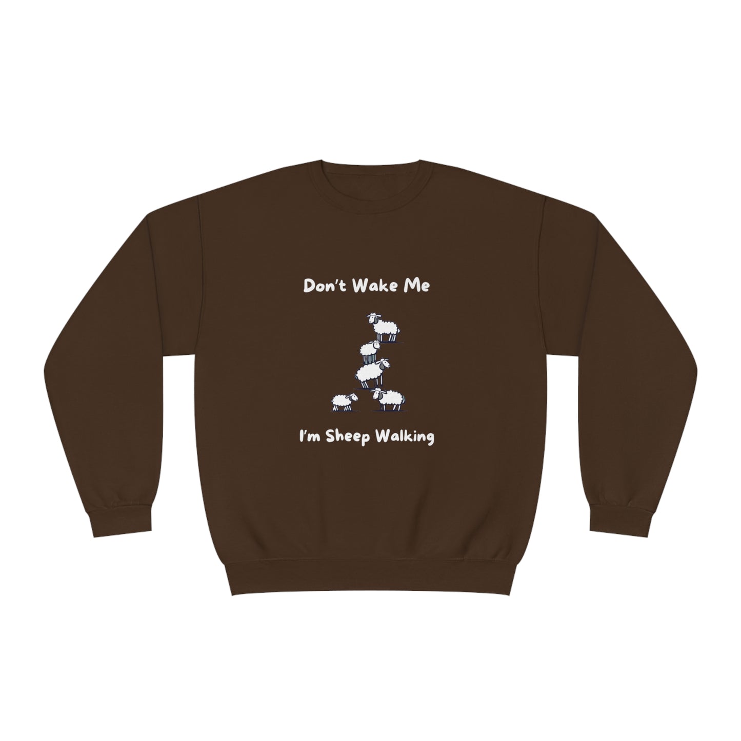 Brown Printify funny sheep sweatshirt with cartoon sheep and text Don’t Wake Me I’m Sheep Walking