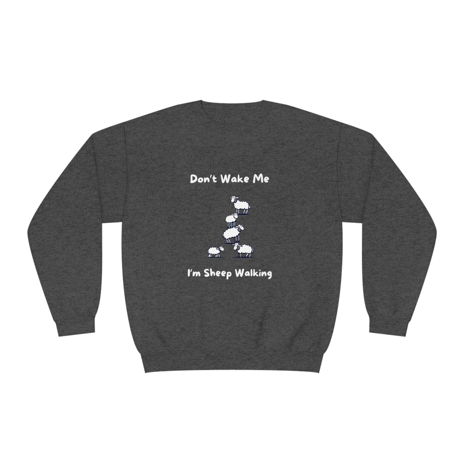 Printify funny sheep sweatshirt in dark gray with sheep walking design and text Don't Wake Me I'm Sheep Walking