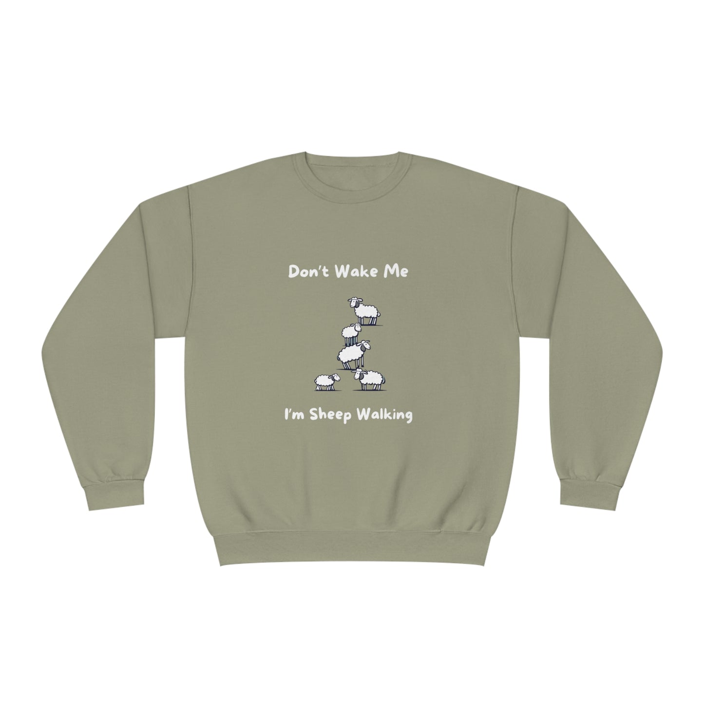 Olive green funny sheep sweatshirt with cartoon sheep and text don't wake me I'm sheep walking