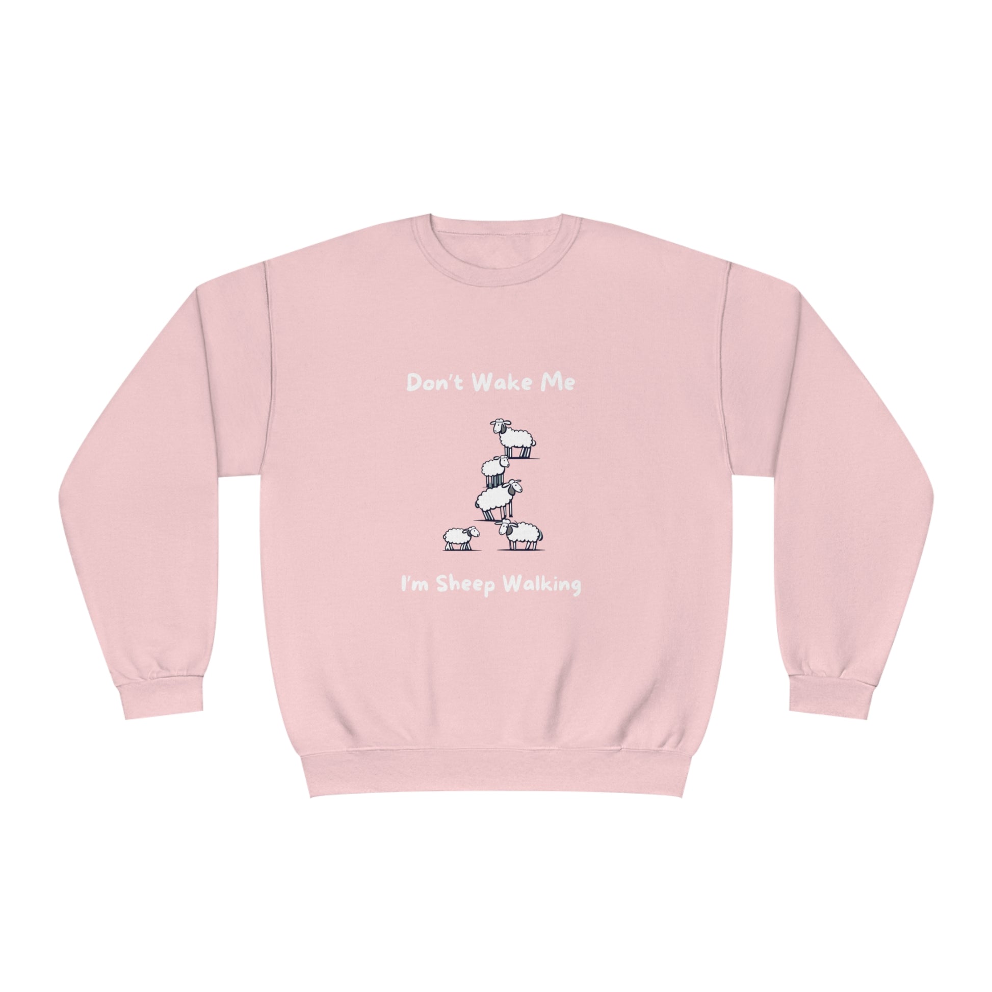 Pink funny sheep sweatshirt with cartoon sheep and text Dont Wake Me Im Sheep Walking