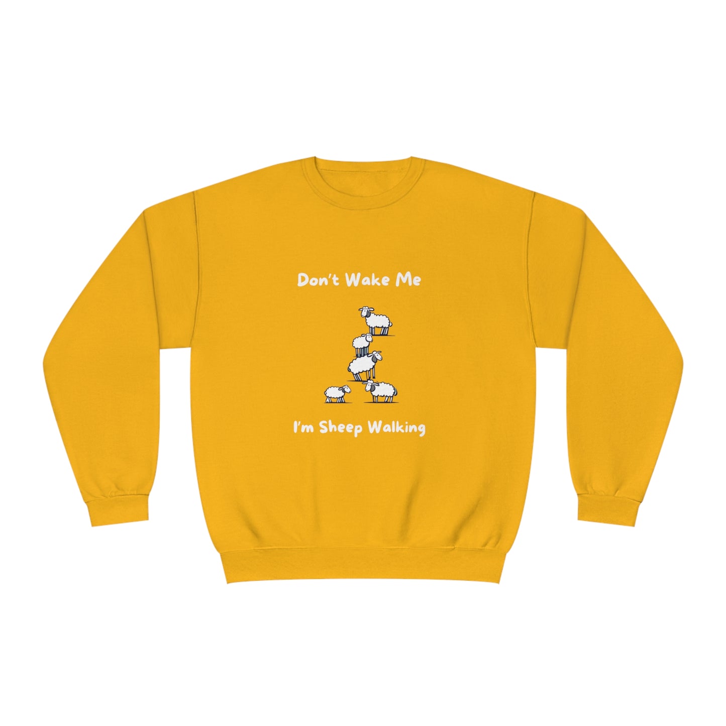 Yellow funny sheep sweatshirt with cartoon sheep and text saying Don't Wake Me I'm Sheep Walking