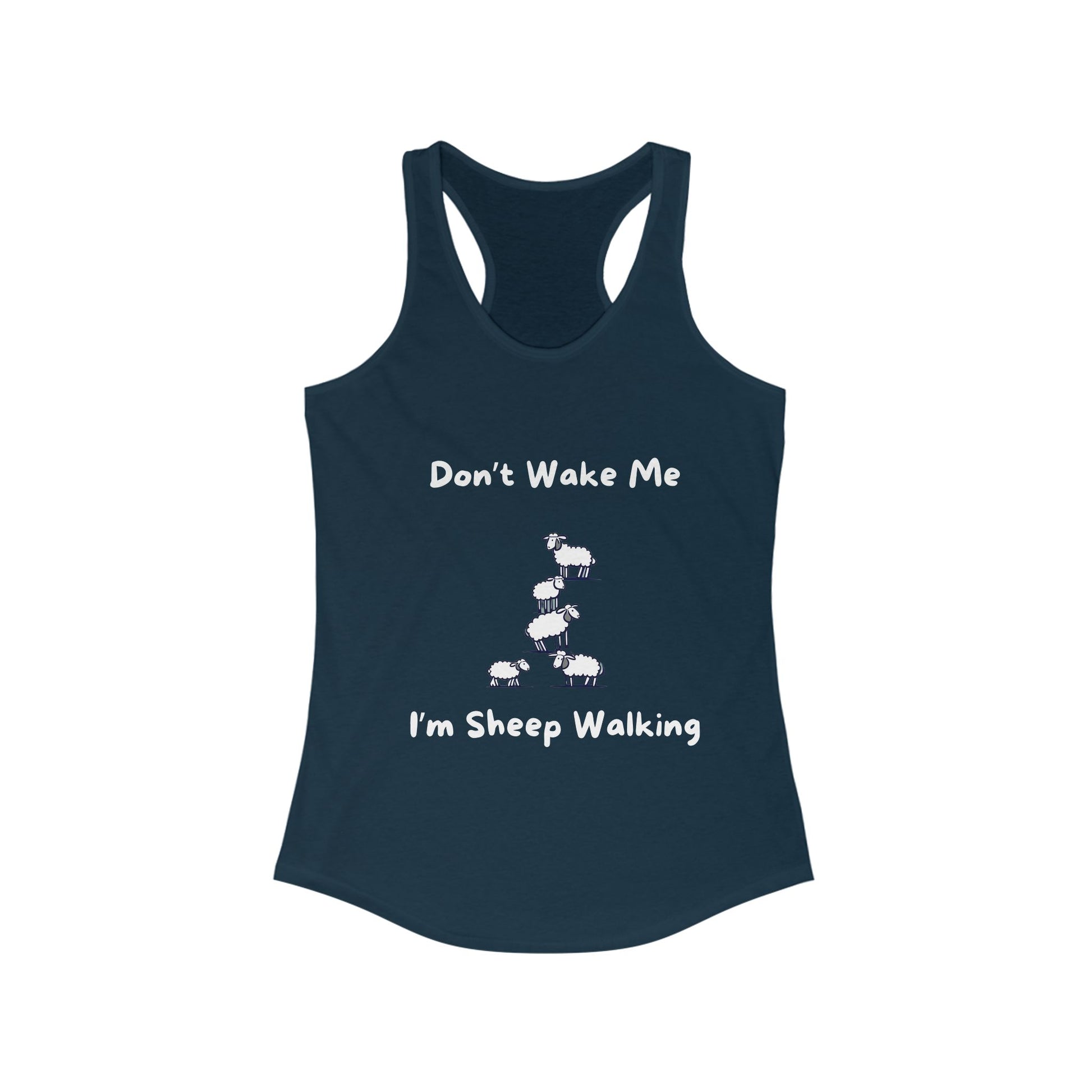 Funny sheep tank top in navy with sheep walking graphic and text Don't Wake Me I'm Sheep Walking