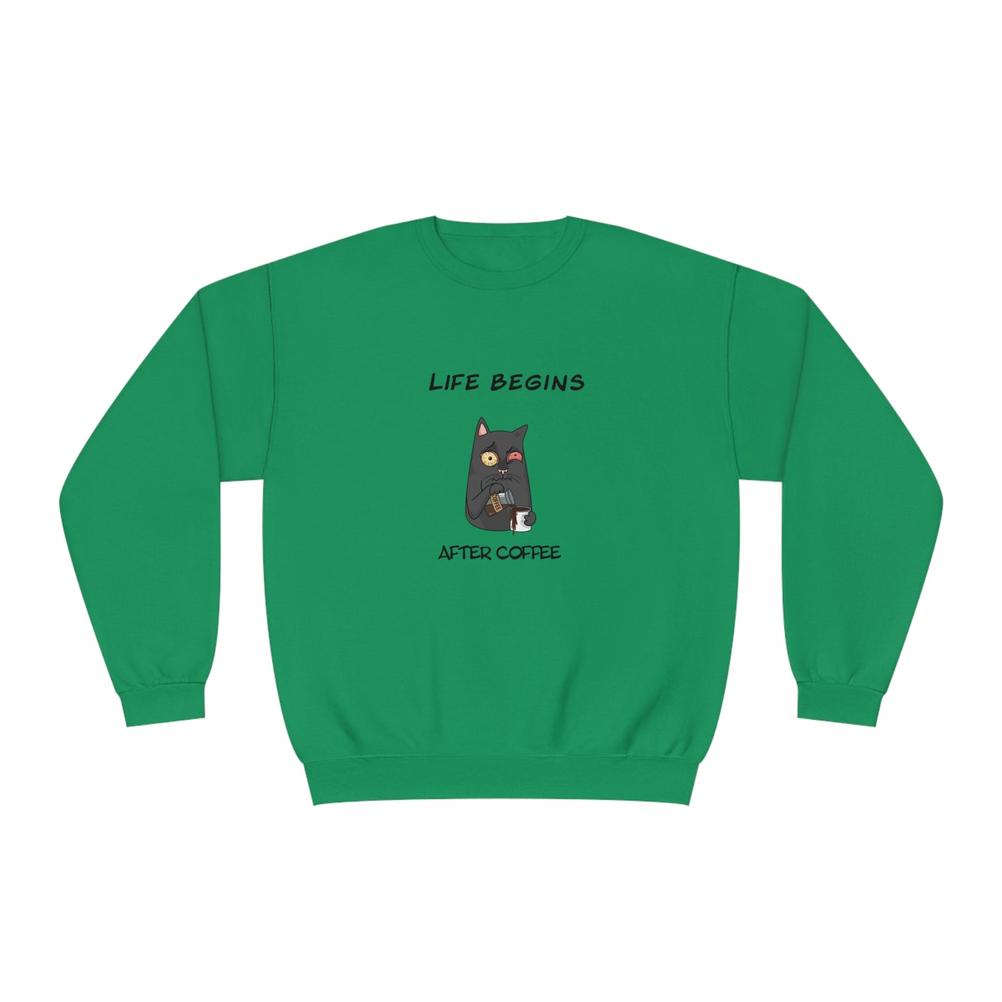Green Printify funny sweat shirt with a cat holding coffee and text life begins after coffee