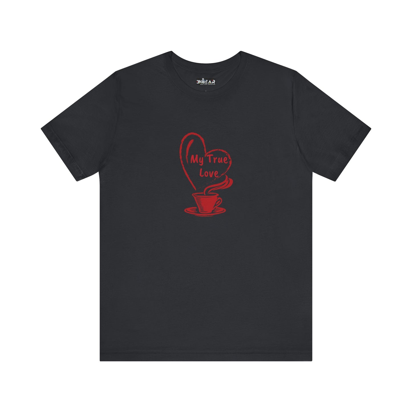 Black Printify but first coffee tee with red coffee cup and My True Love heart design