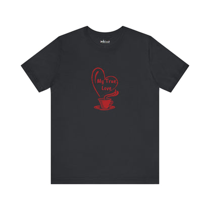 Black Printify but first coffee tee with red coffee cup and My True Love heart design