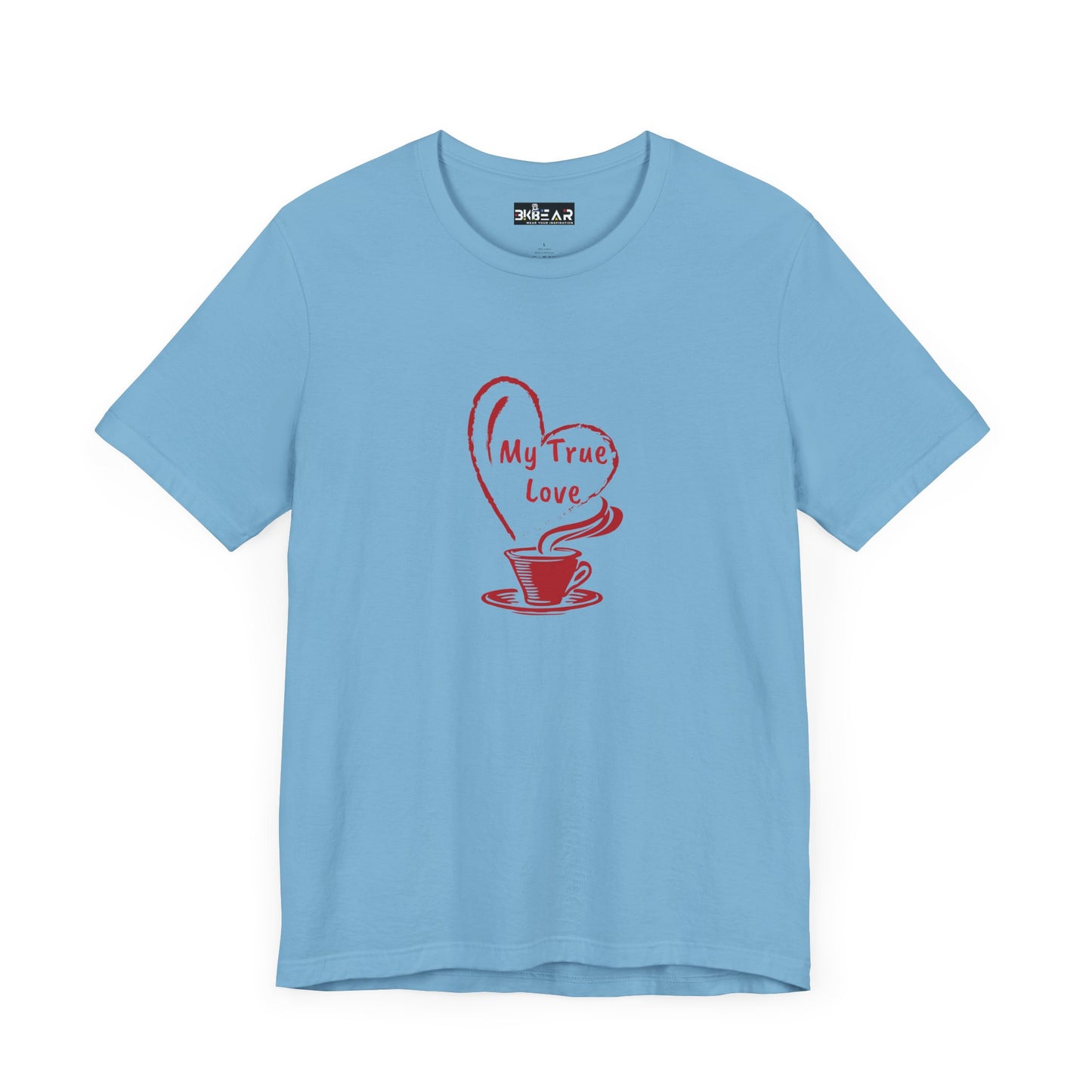 Light blue Printify but first coffee tee with red coffee cup and My True Love heart design