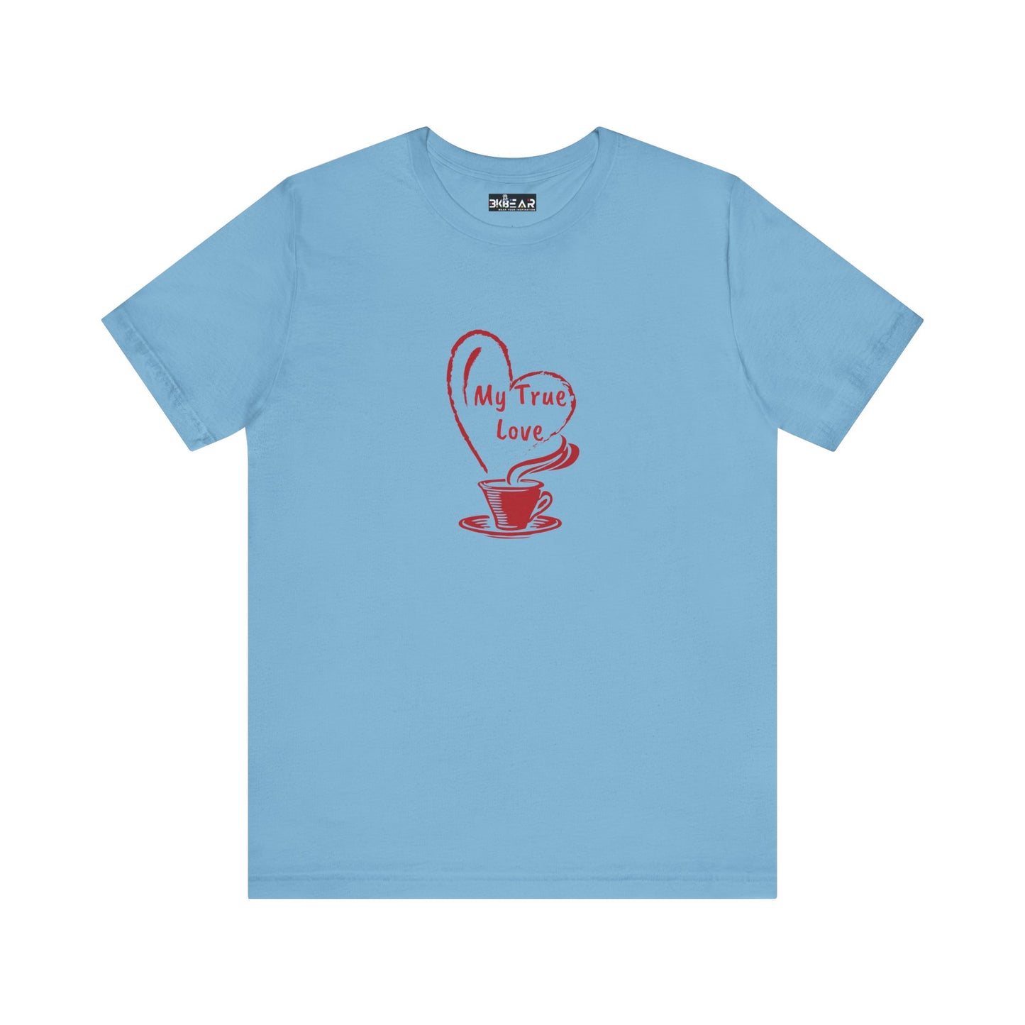 Light blue but first coffee tee with red coffee cup and heart design saying My True Love